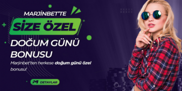 Marjinbet Doğum Günü Bonusu marjinbet-dogum-gunu-bonus