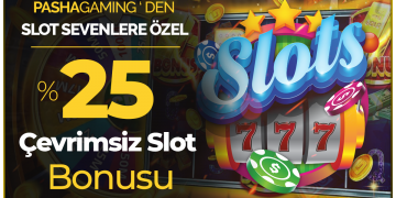 Pashagaming %25 Çevrimsiz Slot Bonusu pashagaming-cevrimsiz-slot